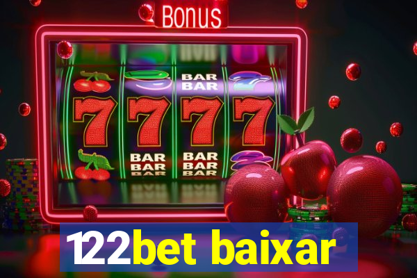 122bet baixar